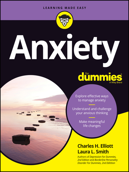 Title details for Anxiety For Dummies by Charles H. Elliott - Available